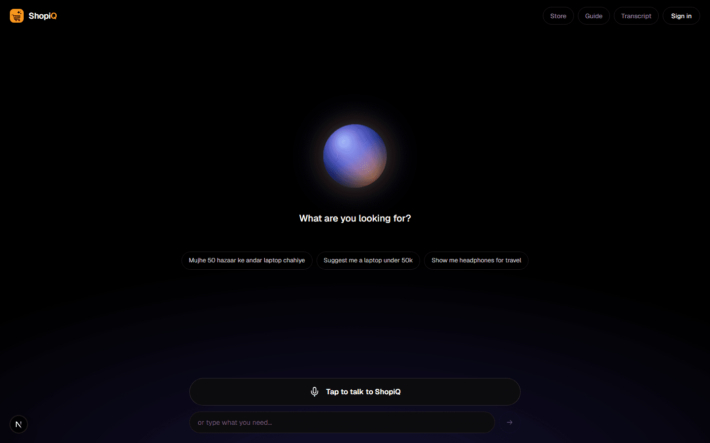 The ShopiQ home screen: a single prompt reading “What are you looking for?”, with a microphone button and a text box.