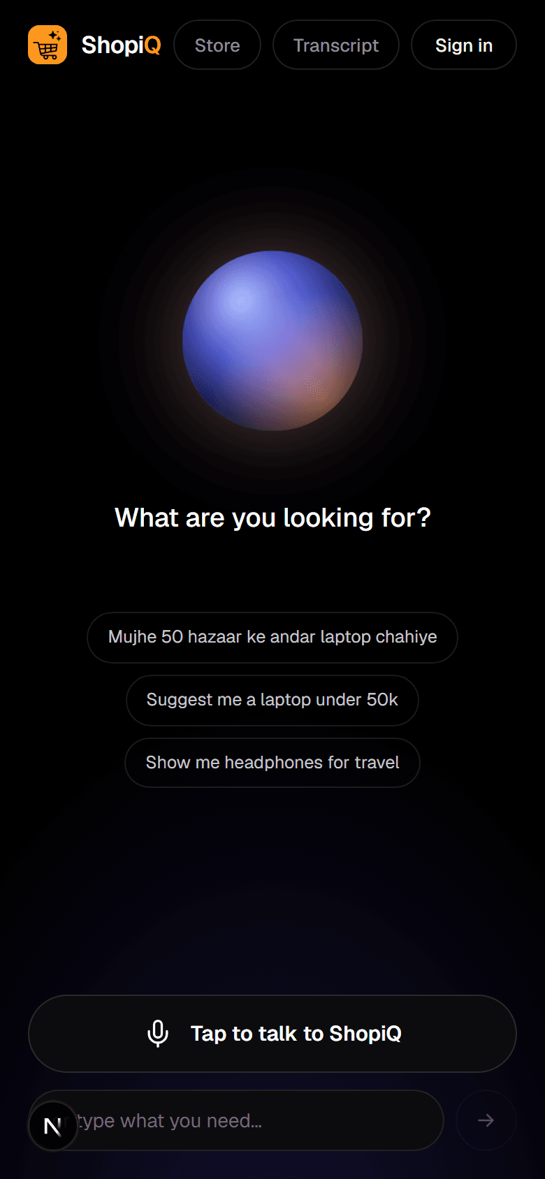 ShopiQ on a phone: the assistant home screen with the talk button at the bottom.